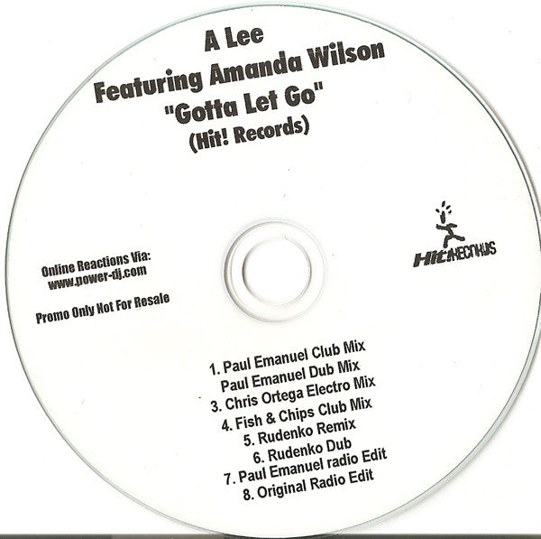 A. Lee Featuring Amanda Wilson : Gotta Let Go (CDr, Single, Promo)