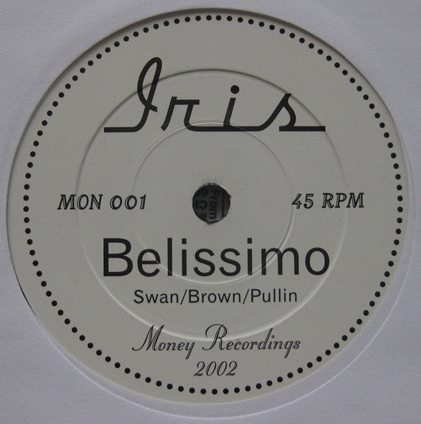 Iris (20) : Belissimo (7", S/Sided)
