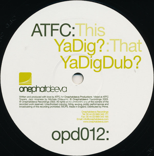 ATFC : Ya Dig? (12")