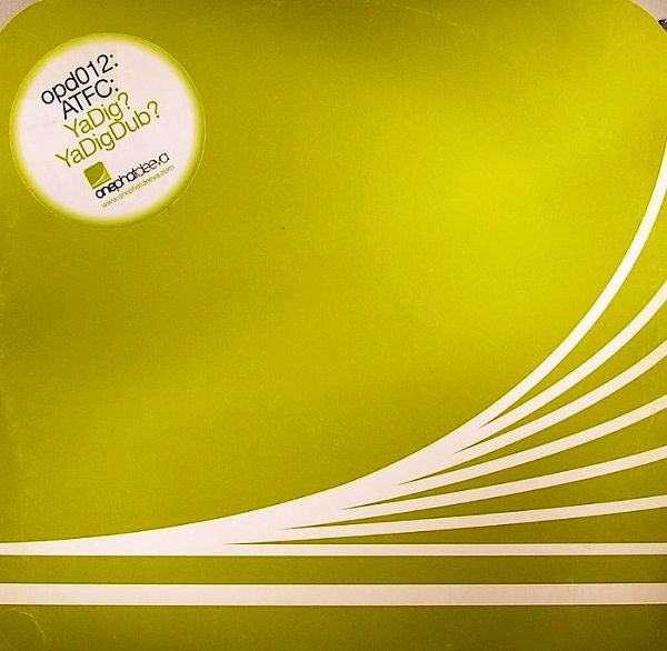 ATFC : Ya Dig? (12")