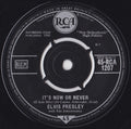 Elvis Presley With The Jordanaires : It's Now Or Never (O Sole Mio) (7", Single)