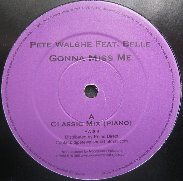 Pete Walshe Feat. Belle Erskine : Gonna Miss Me (12")