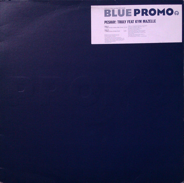 Peshay Feat. Kym Mazelle : Truly (12", Promo)