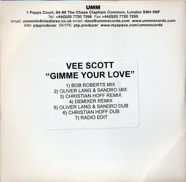 Vee Scott : Gimme Your Love (CDr, Single, Promo)