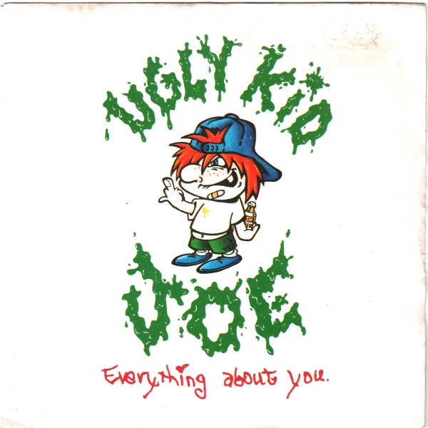 Ugly Kid Joe : Everything About You (7", Single, Inj)