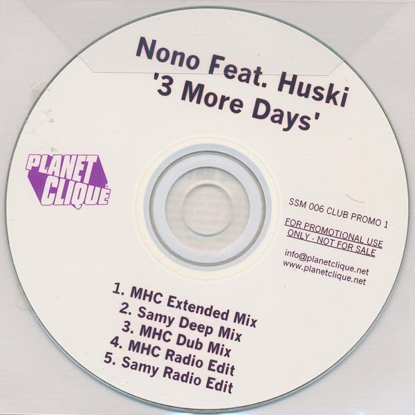 Nono (3) Feat. Huski : 3 More Days (CDr, Promo)