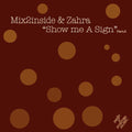 Mix2Inside & Zahra : Show Me A Sign (Part 2) (12")