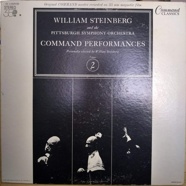 William Steinberg And The Pittsburgh Symphony Orchestra : Command Performances Volume 2 (LP, Album, Comp, RE, Gat)