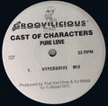 Cast Of Characters : Pure Love (12")