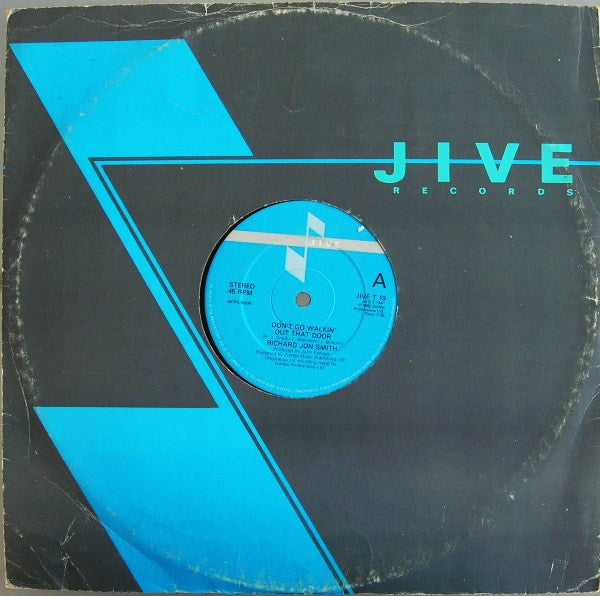 Richard Jon Smith : Don't Go Walkin' Out That Door (12")