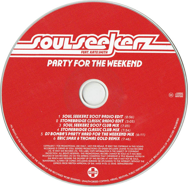 Soul Seekerz Feat. Kate Louise Smith : Party For The Weekend (CD, Single, Promo)