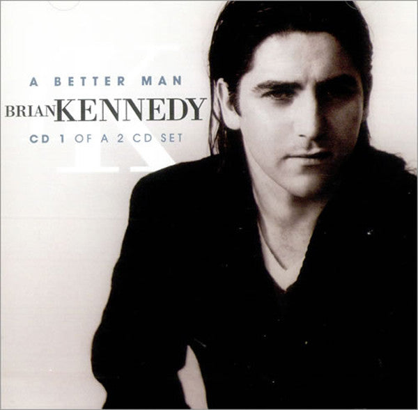 Brian Kennedy : A Better Man (CD, Single, CD1)