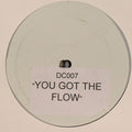Unknown Artist : You Got The Flow (12", S/Sided, Unofficial, W/Lbl)