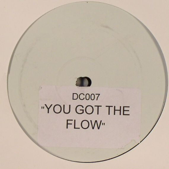 Unknown Artist : You Got The Flow (12", S/Sided, Unofficial, W/Lbl)
