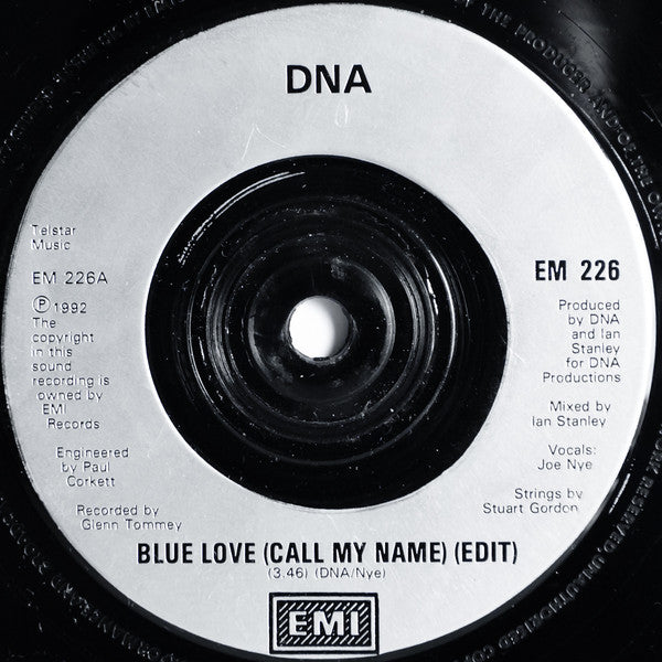 DNA featuring Jo Nye : Blue Love (Call My Name)  (7")