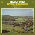 Besses O' Th' Barn Band, Ifor James / Gustav Holst / Arthur Butterworth / John Ireland : English Brass (LP)