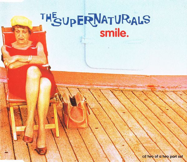 The Supernaturals : Smile (CD, Single, CD2)