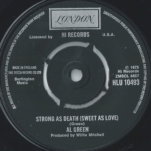 Al Green : Oh Me Oh My (Dreams In My Arms) / Strong As Death (Sweet As Love) (7")