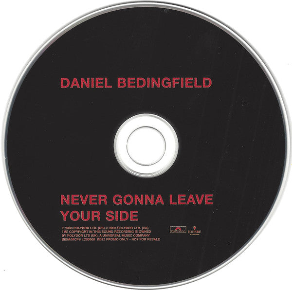 Daniel Bedingfield : Never Gonna Leave Your Side (CD, Single, Promo)