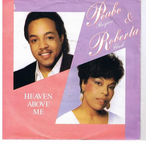 Peabo Bryson & Roberta Flack : Heaven Above Me (7", Single)
