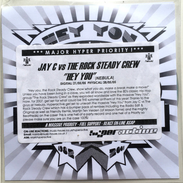 Jay C vs The Rock Steady Crew : Hey You (CDr, Single, Promo)
