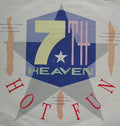 7th Heaven (6) : Hot Fun (7", Single)