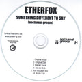 Etherfox : Something Different To Say (CDr, Single, Promo)