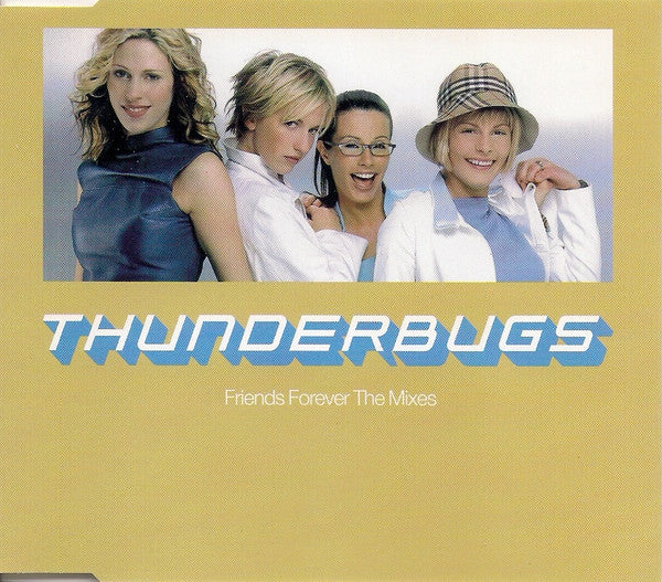 Thunderbugs : Friends Forever The Mixes (CD, Single, CD2)