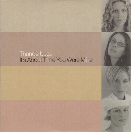 Thunderbugs : It's About Time You Were Mine (CD, Promo)
