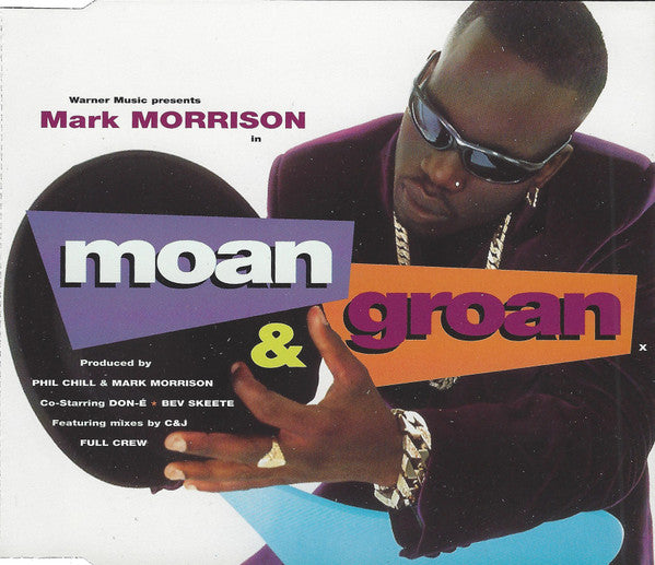 Mark Morrison : Moan & Groan (CD, Single, CD1)