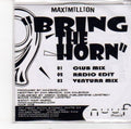 Maximillion (4) : Bring The Horn (CDr, Single, Promo)