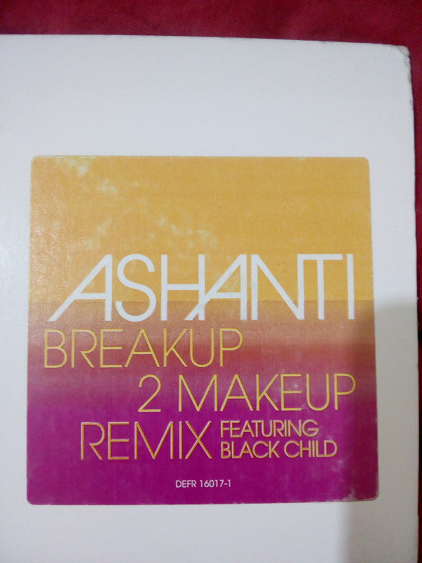 Ashanti : Breakup 2 Makeup (Remix) (12", Promo)