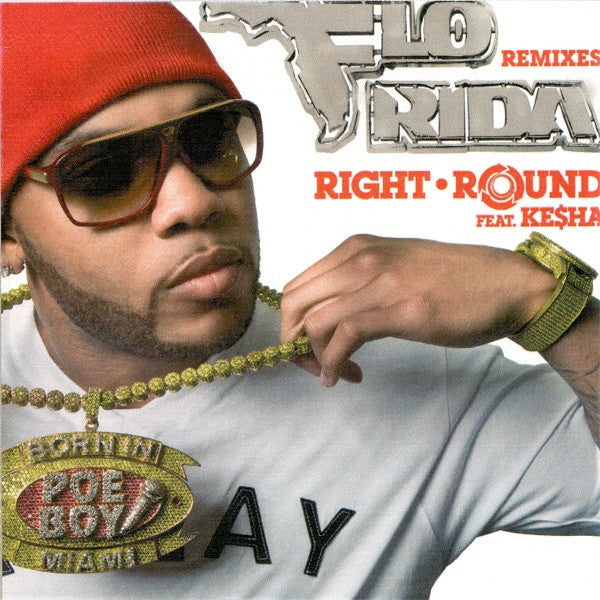 Flo Rida feat. Kesha : Right Round (Remixes) (CDr, Single, Promo)