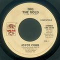 Joyce Cobb : Dig The Gold (7", Styrene)