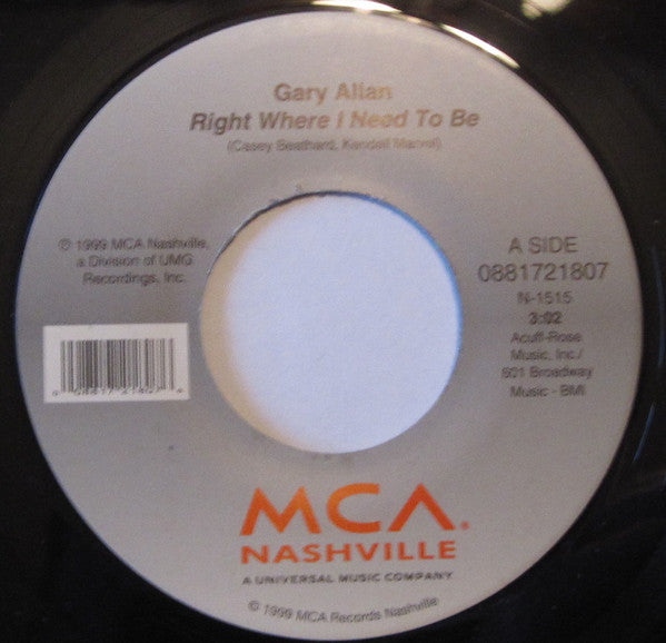 Gary Allan (2) : Right Where I Need To Be (7", Single)