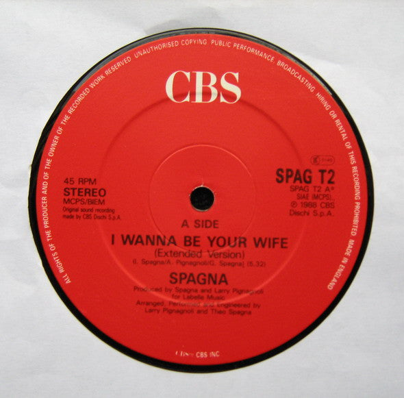 Ivana Spagna : I Wanna Be Your Wife (Extended Version) (12", Single)
