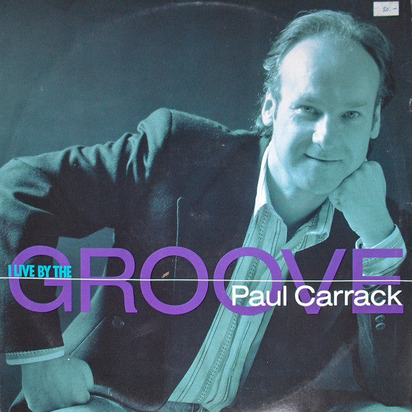 Paul Carrack : I Live By The Groove (12")
