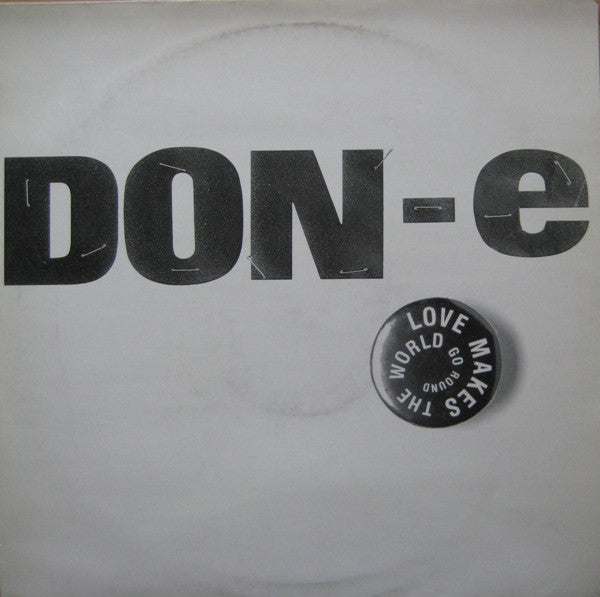 DON-E : Love Makes The World Go Round (12", Promo)