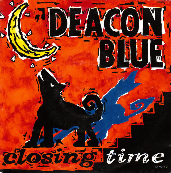 Deacon Blue : Closing Time (7", Single)