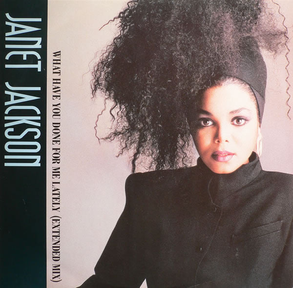 Janet Jackson : What Have You Done For Me Lately (Extended Mix) (12")