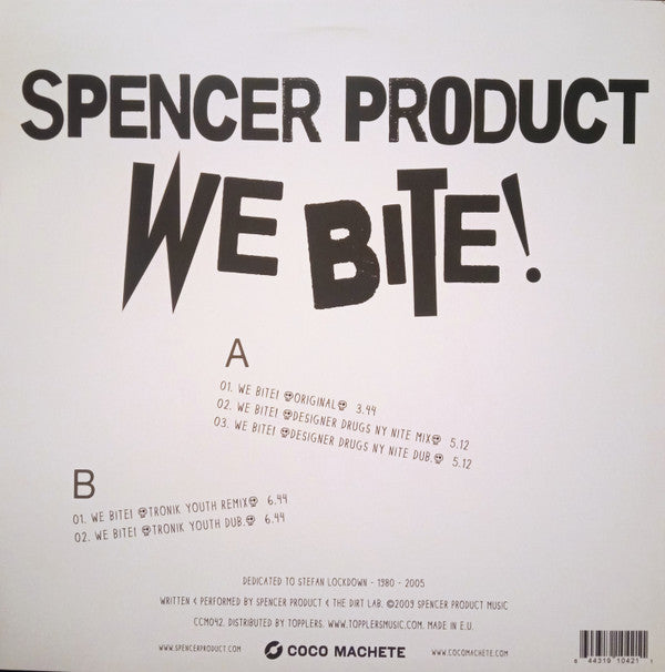 Spencer Product : We Bite (12")