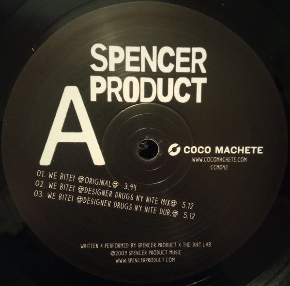 Spencer Product : We Bite (12")