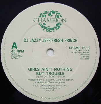 DJ Jazzy Jeff & The Fresh Prince : Girls Ain't Nothing But Trouble (12", Single)