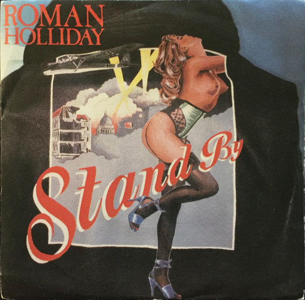 Roman Holliday : Stand By (7")