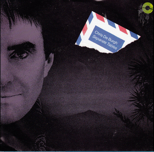 Chris de Burgh : Separate Tables (7", Single)