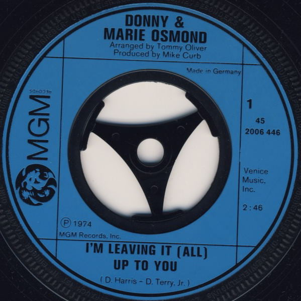 Donny & Marie Osmond : I'm Leaving It (All) Up To You (7", Single)