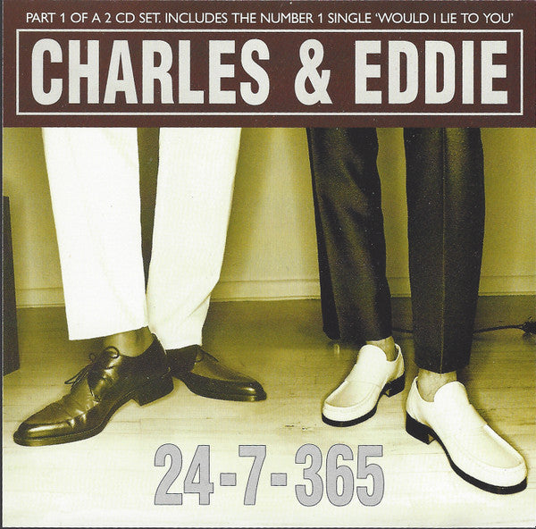 Charles & Eddie : 24-7-365 (CD, Single, CD1)