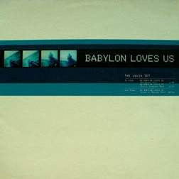 The Julia Set : Babylon Loves Us (12")