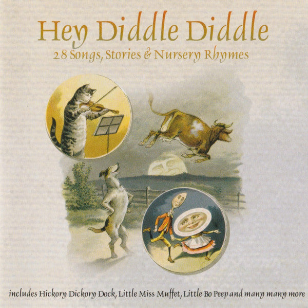 Unknown Artist : Hey Diddle Diddle - 28 Songs, Stories & Nursery Rhymes  (CD)
