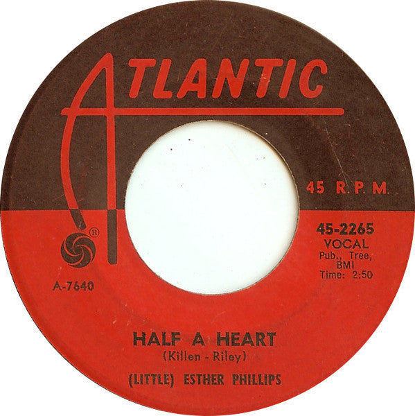 Esther Phillips : Half A Heart / Some Things You Never Get Used To (7", Single)